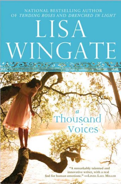 A thousand voices / Lisa Wingate.