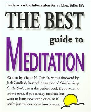 The best guide to meditation / Victor N. Davich ; additional material by Jean Marie Stine.
