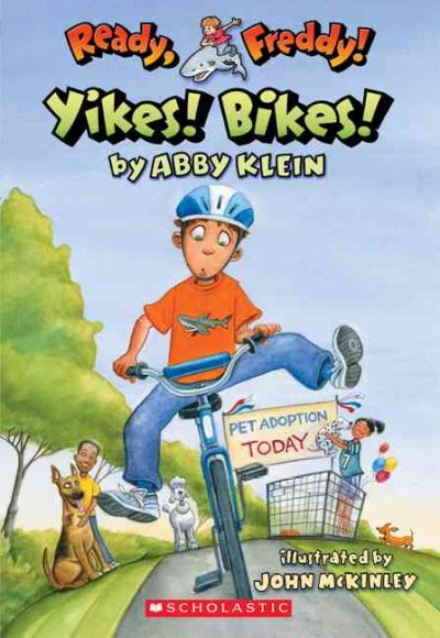 Yikes! Bikes! / by Abby Klein ; illustrated by John McKinley.