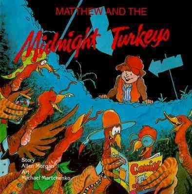 Matthew and the Midnight Turkeys.