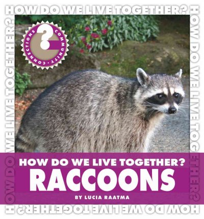 Raccoons / by Lucia Raatma.