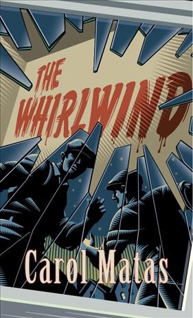 The whirlwind [electronic resource] / Carol Matas.