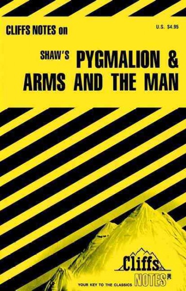 George Bernard Shaw's Pygmalion & Arms and the man [electronic resource] / by Marilynn O. Harper.