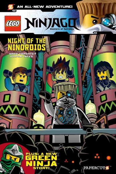 Night of the nindroids / Greg Farshtey, writer ; Jolyon Yates, artist ; Laurie E. Smith, colorist.