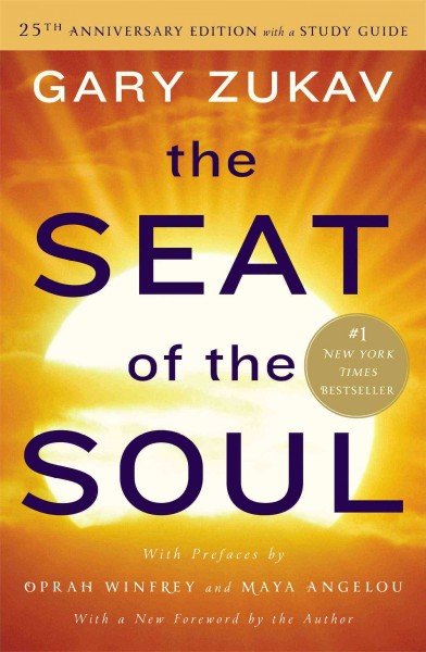 The seat of the soul / Gary Zukav.