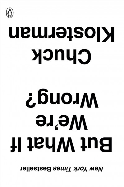 But What If We're Wrong? [electronic resource].