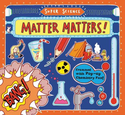 Matter matters! / Tom Adams ; illustrated by Thomas Flintman. {B}