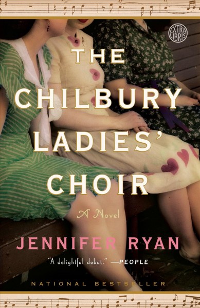 The Chilbury Ladies' Choir : a novel / Jennifer Ryan.