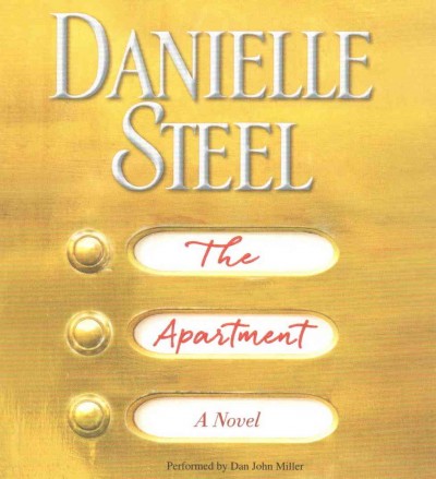 The apartment : a novel / Danielle Steel.