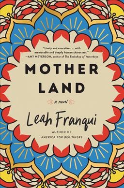 Mother land : a novel / Leah Franqui.