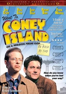 Went to Coney Island on a mission from God...be back by five / a film by Richard Schenkman.