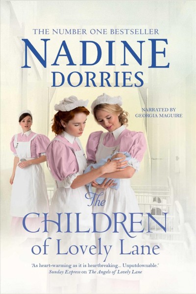 The children of lovely lane [electronic resource]. Nadine Dorries.