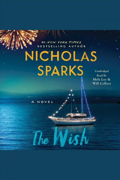 The wish / Nicholas Sparks.