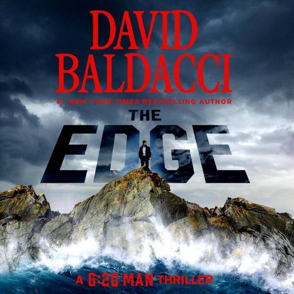 The Edge [electronic resource] / David Baldacci.