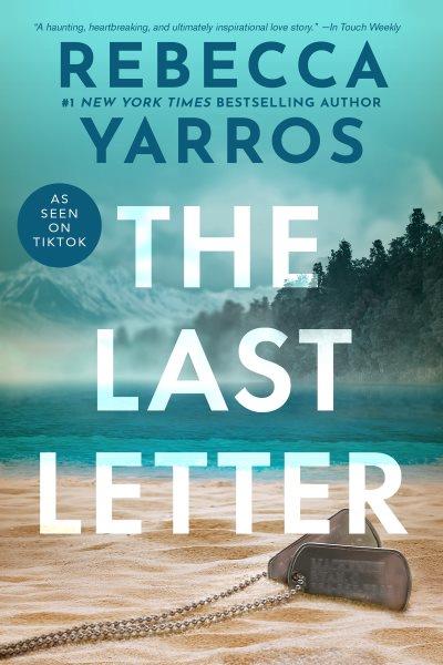 The last letter [electronic resource]. Rebecca Yarros.