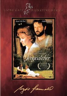 Songcatcher [videorecording] / Rigas Entertainment in association with the Independent Film Channel Productions presents an Ergo Arts production, a film by Maggie Greenwald ; producers, Ellen Rigas Venetis, Richard Miller ; writer & director, Maggie Greenwald.