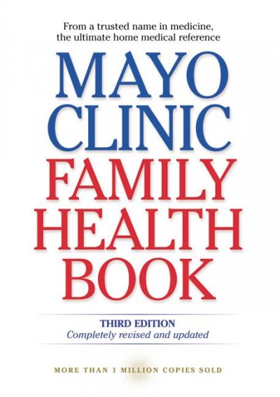 Mayo Clinic family health book /2003 / Scott C. Litin, editor-in-chief.