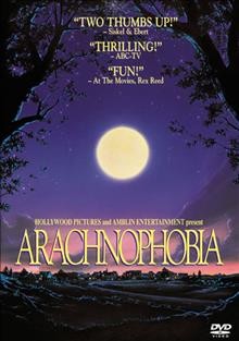 Arachnophobia videorecording Hollywood Pictures ; Amblin Entertainment ; produced by Kathleen Kennedy, Richard Vane ; directed by Frank Marshall ; screenplay, Don Jakoby, Wesley Strick.
