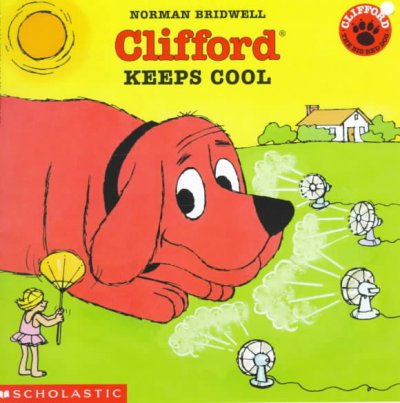 Clifford keeps cool / Norman Bridwell.