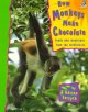 How monkeys make chocolate : foods and medicines from the rainforests  Cover Image