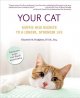 Your cat : simple new secrets to a longer, stronger life  Cover Image