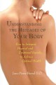 Understanding the messages of your body : how to interpret physical and emotional signals to achieve optimal health  Cover Image