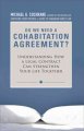 Do we need a cohabitation agreement? : understanding how a legal contract can strengthen your life together  Cover Image