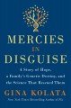 Go to record Mercies in disguise : a story of hope, a family's genetic ...
