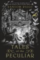 Tales of the peculiar  Cover Image