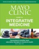Mayo Clinic guide to integrative medicine  Cover Image